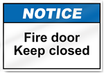 Fire Door Keep Closed2 Notice Signs