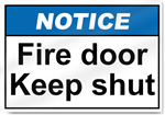 Fire Door Keep Shut Notice Signs