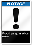 Food Preparation Area Notice Signs