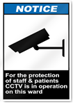 For The Protection Of Staff & Patients CCTV Notice Signs