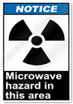 Microwave Hazard In This Area Notice Signs