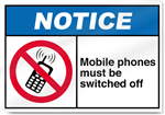 Mobile Phones Must Be Switched Off Notice Signs