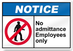 No Admittance Employees Only Notice Signs