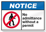 No Admittance Without A Permit Notice Signs