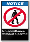 No Admittance Without A Permit Notice Signs