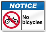 No Bicycles Notice Signs