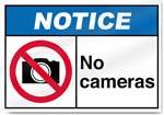 No Cameras Notice Signs