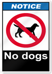 No Dogs Notice Signs