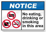 No Eating Drinking Or Smoking In This Area Notice Signs