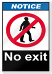 No Exit Notice Signs