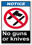 No Guns Or Knives Notice Signs