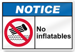 No Inflatables Notice Signs