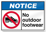 No Outdoor Footwear Notice Signs