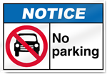 No Parking Notice Signs