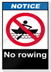 No Rowing Notice Signs