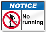 No Running Notice Signs
