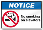 No Smoking On Elevators Notice Signs