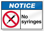 No Syringes Notice Signs