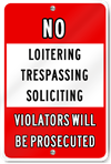 No Loitering Trespassing Soliciting Sign