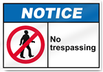 No Trespassing Notice Signs