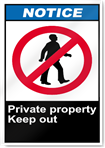 Private Property Keep Out Notice Signs