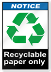 Recyclable Paper Only Notice Signs