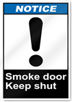 Smoke Door Keep Shut Notice Signs