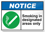 Smoking In Designated Areas Only Notice Signs