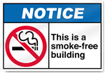 This Is A Smoke-Free Building Notice Signs