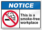 This Is A Smoke-Free Workplace Notice Signs