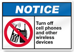 Turn Off Cell Phones And Other Wireless Devices Notice Signs