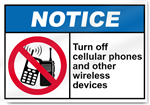 Turn Off Cellular Phones And Other Wireless Devices Notice Signs