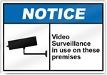 Video Surveillance In Use On These Premises Notice Signs