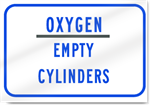 Empty Oxygen Cylinders Sign 