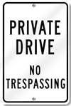 Private Drive No Trespassing Sign
