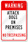 Warning Attack Dogs Sign