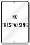 No Trespassing .080 Aluminum Sign