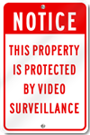 Notice This Property Is Protected By Video Surveillance Sign