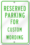 Reserved Parking Custom Sign 