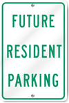 Future Resident Parking Metal Sign
