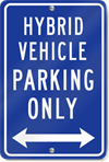 Hybrid Vehicle Double Arrow Metal Sign