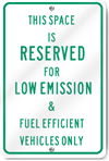 Low Emission Vehicles Only Sign