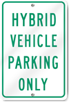 Hybrid Vehicle Parking Only Sign