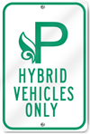 Hybrid Vehicle Parking Only (Leaf) Sign