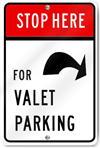Stop For Valet Parking (Right Arrow) Sign