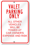 Valet Parking Only Sign