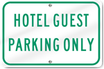 Horizontal Hotel Guest Parking Only Sign