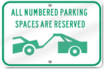 Horizontal Numbered Parking Spaces Reserved (Graphic) Sign