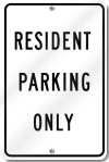 Resident Parking Only Sign