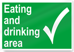 Eating And Drinking Area Safety Sign